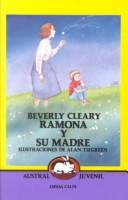 Beverly Cleary, Gabriela Bustelo: Ramona Y Su Madre / Ramona and Her Mother (Austral Juvenil, 103) (Paperback, Spanish language, 1989, Espasa Calpe Mexicana, S.A.)