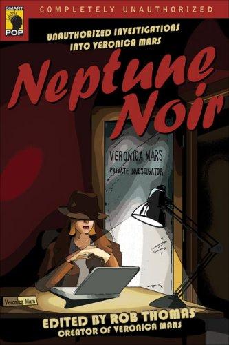 Rob Thomas: Neptune Noir (Paperback, 2007, Benbella Books)