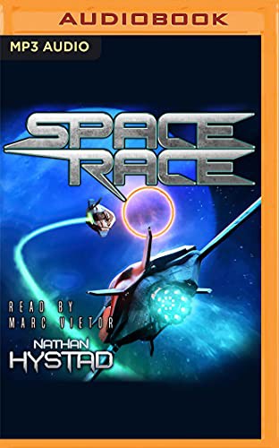 Nathan Hystad, Marc Vietor: Space Race (AudiobookFormat, 2021, Audible Studios on Brilliance Audio)