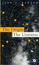 John D. Barrow: The origin of the universe (1994, BasicBooks)