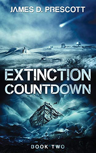 James D. Prescott: Extinction Countdown (Paperback, 2018, Prescott Publishing)