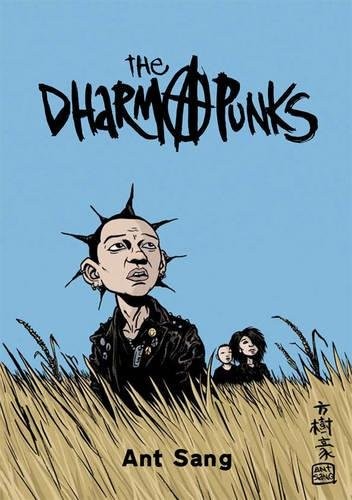Ant Sang: The Dharma Punks (Paperback, 2015, Conundrum International)