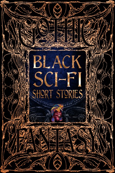 Tia Ross, Dr. Sandra M. Grayson, Temi Oh: Black Sci-Fi Short Stories (Hardcover, 2021, Flame Tree Collections)