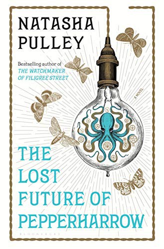 The Lost Future of Pepperharrow (Paperback, 2021, Bloomsbury Publishing)