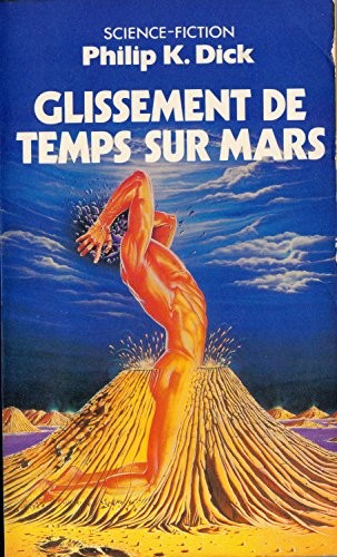 Philip K. Dick: Glissement de Temps sur Mars (Paperback, 1986, Pocket/Presses Pocket)
