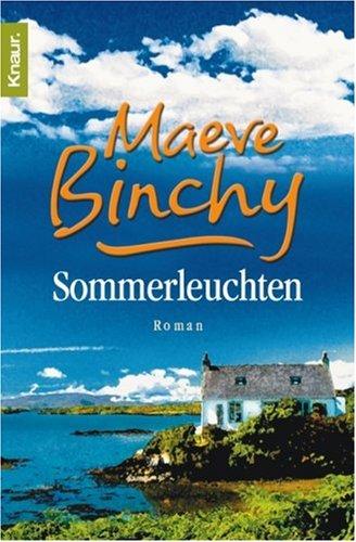 Maeve Binchy: Sommerleuchten. (Paperback, 1999, Droemersche Verlagsanstalt Th. Knaur Nachf., GmbH & Co.)