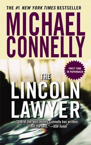 Michael Connelly: The Lincoln Lawyer (2005, Warner Books)