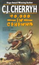 C. J. Cherryh: Forty Thousand in Gehenna (Alliance-Union Universe) (1984, DAW)
