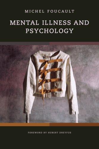 Michel Foucault: Mental Illness and Psychology (Paperback, 2008, University of California Press)