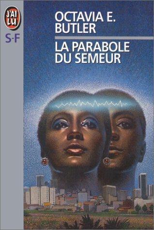 Octavia E. Butler: La parabole du semeur (French language, 1995, J'ai Lu)