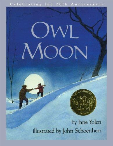 Jane Yolen: Owl Moon (Hardcover, 2007, Philomel)