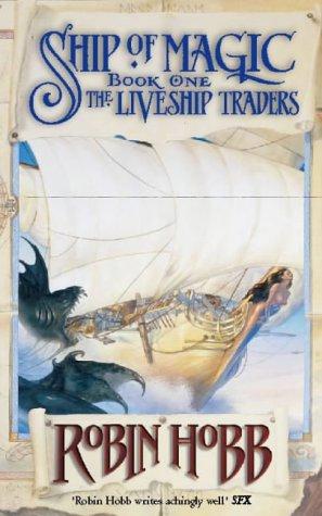 Robin Hobb: Ship of Magic (Liveship Traders) (1999, Voyager)
