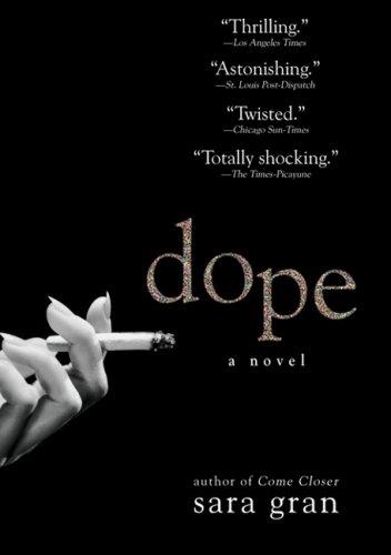 Dope (2007, Berkley Trade)