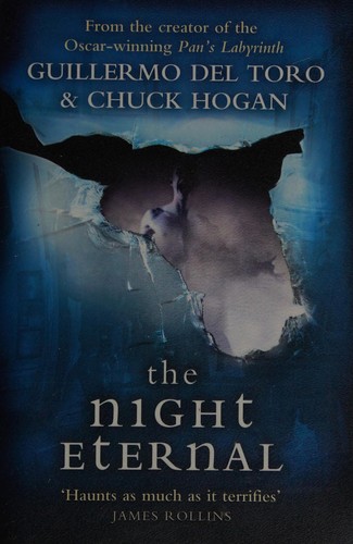 Guillermo del Toro, Chuck Hogan: Night Eternal (2012, HarperCollins Publishers Limited)