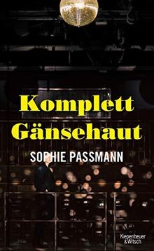 Komplett Gänsehaut (Hardcover, German language, 2021, Kiepenheuer & Witsch)