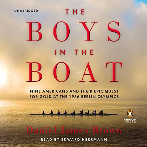 Daniel James Brown, Edward Herrmann: The Boys in the Boat (AudiobookFormat, 2013, Penguin Audio)