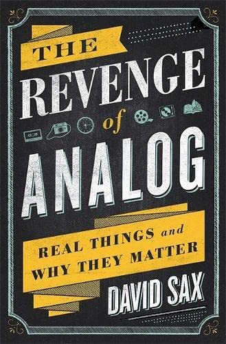 David Sax: The Revenge of Analog (2016)