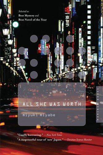 Miyuki Miyabe: All She Was Worth (1999, Mariner Books)