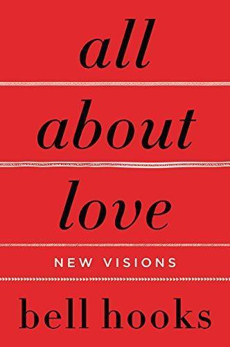 bell hooks: All About Love (Paperback, 2018, William Morrow)