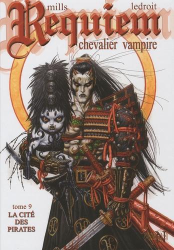 Pat Mills: Requiem, Chevalier Vampire, tome 9 : La Cité des pirates (French language)