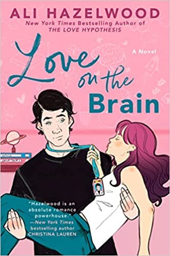 Ali Hazelwood: Love on the Brain (2022, Little, Brown Book Group Limited)