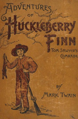 Mark Twain, Mark Twain: Adventures of Huckleberry Finn (Hardcover, 1891, Charles L. Webster & Co.)