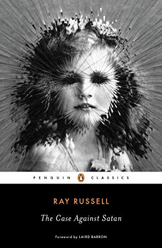 Ray Russell: The Case Against Satan (Paperback, 2015, Penguin Classics)