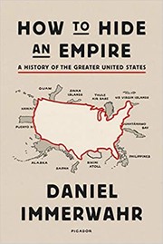 Daniel Immerwahr: How to Hide an Empire (Paperback, 2020, Picador)