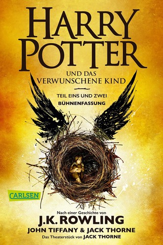 John Tiffany, J. K. Rowling, Jack Thorne: Harry Potter und das verwunschene Kind (Paperback, German language, 2018, Carlsen)