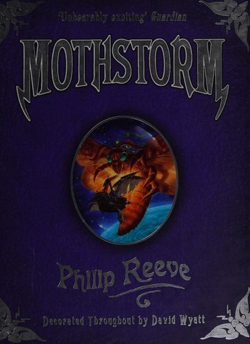Philip Reeve: Mothstorm (2009, Bloomsbury Pub Ltd)