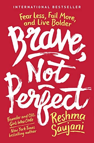 Reshma Saujani: Brave, Not Perfect (2019, Currency)