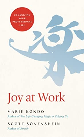 Marie Kondo: Joy at Work (Hardcover, 2020, Little, Brown Spark)