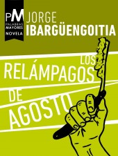 Jorge Ibargüengoitia: Los relámpagos de agosto (EBook, Spanish language, 2013, Leer-e)