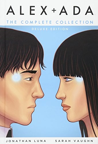 Jonathan Luna, Sarah Vaughn: Alex + Ada (Hardcover, 2016, Image Comics)