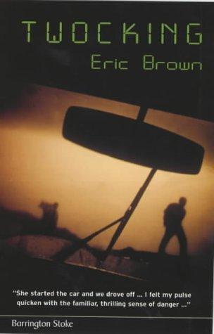 Eric Brown: Twocking (Paperback, 2001, Barrington Stoke Ltd)