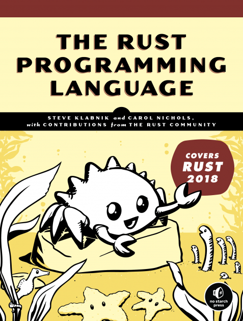 Steve Klabnik, Carol Nichols: The Rust Programming Language (Paperback, 2019, No Starch Press)