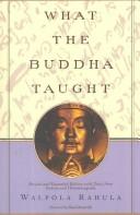 Walpola Rahula: What the Buddha Taught (1981, Grove/Atlantic)
