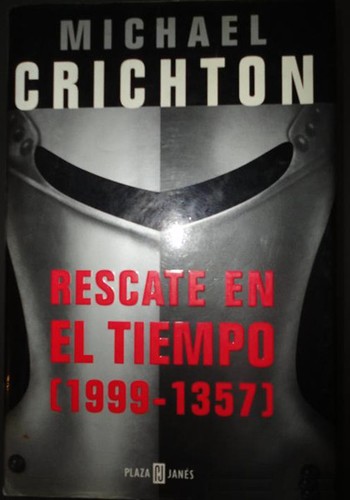 Michael Crichton: Rescate en el tiempo (1999-1357) (2000, Círculo de lectores)