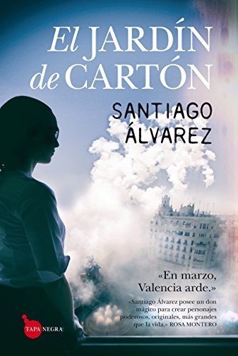 Santiago Álvarez Múñoz: El Jardín de Cartón (Paperback, 2016, Almuzara)