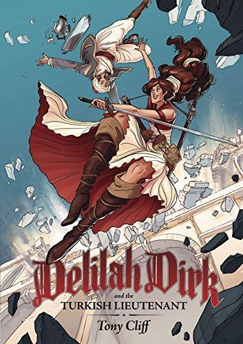 Tony Cliff: Delilah Dirk and the Turkish Lieutenant (Delilah Dirk, #1) (2013, Roaring Brook Press)