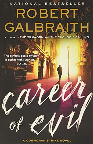 Robert Galbraith: Career of Evil (Paperback, 2016, Mulholland Books)