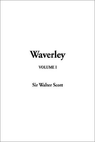 Walter Scott: Waverley (Hardcover, 2003, IndyPublish.com)