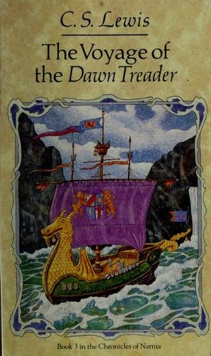 Pauline Baynes, C. S. Lewis: The Voyage of the Dawn Treader, by C.S. Lewis. Volume 3 of the Chronicles of Narnia (Paperback, 1987, Scholastic Inc.)