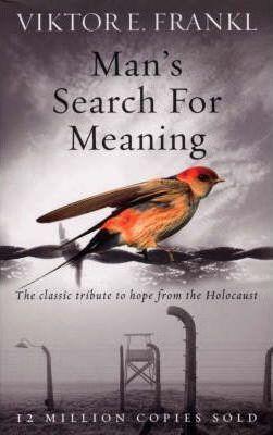 Viktor E. Frankl: Mans Search For Meaning (2008)