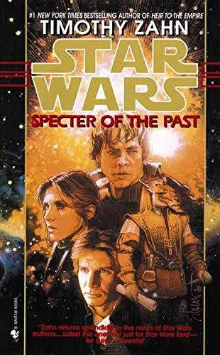 Timothy Zahn: Star Wars Specter of the Past (Paperback, 1998, Transworld Pub)