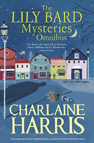 Charlaine Harris: The Lily Bard Mysteries Omnibus (Paperback, Gollancz)