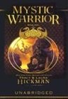 Tracy Hickman, Laura Hickman: Mystic Warrior (The Bronze Canticles, Book 1) (Bronze Canticles) (AudiobookFormat, 2004, Blackstone Audiobooks, Blackstone Pub)