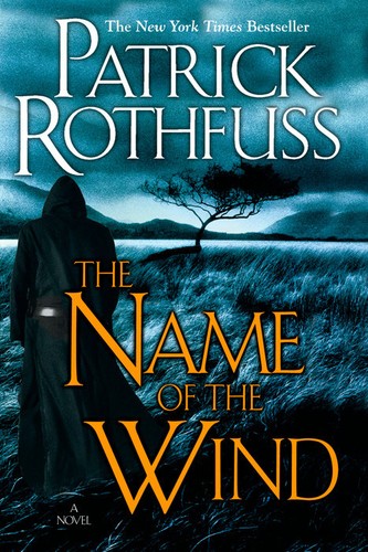 Patrick Rothfuss: The Name of the Wind (2007, DAW)