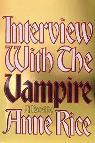 Interview with the Vampire (The Vampire Chronicles, #1) (Hardcover, 1976, Alfred A. Knopf)