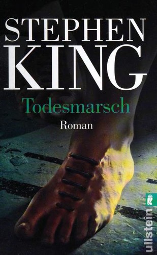 Stephen King: Todesmarsch (Paperback, German language, 2008, Ullstein)